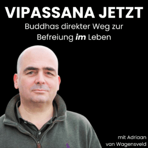 Vipassana Jetzt Podcast